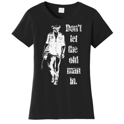 DonT Let The Old Man In Vintage Walking With A Guitar Women's T-Shirt