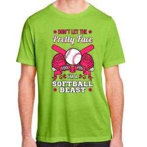 DonT Let The Pretty Face Fool You Softball Beauty Girl Adult ChromaSoft Performance T-Shirt