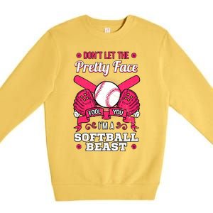 DonT Let The Pretty Face Fool You Softball Beauty Girl Premium Crewneck Sweatshirt