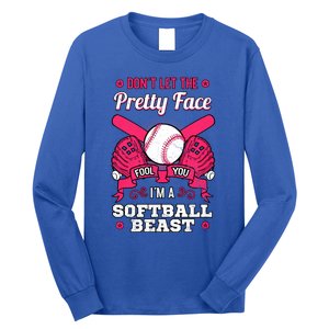 DonT Let The Pretty Face Fool You Softball Beauty Girl Long Sleeve Shirt