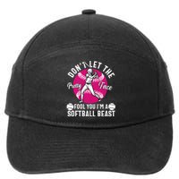 DonT Let The Pretty Face Fool You IM A Softball Beast Girl 7-Panel Snapback Hat