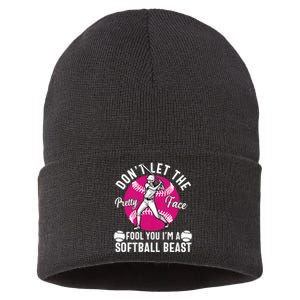 DonT Let The Pretty Face Fool You IM A Softball Beast Girl Sustainable Knit Beanie