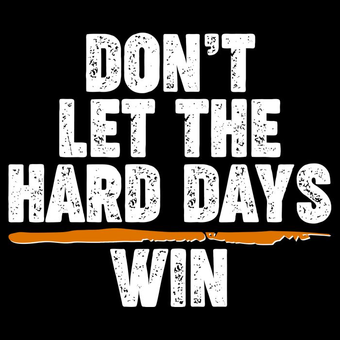 Dont Let The Hard Days Win Drawstring Bag