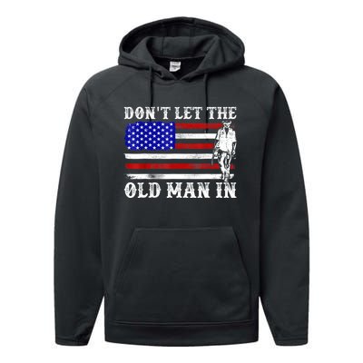 DonT Let The Old Man In Vintage American Flag Performance Fleece Hoodie