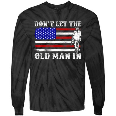 DonT Let The Old Man In Vintage American Flag Tie-Dye Long Sleeve Shirt