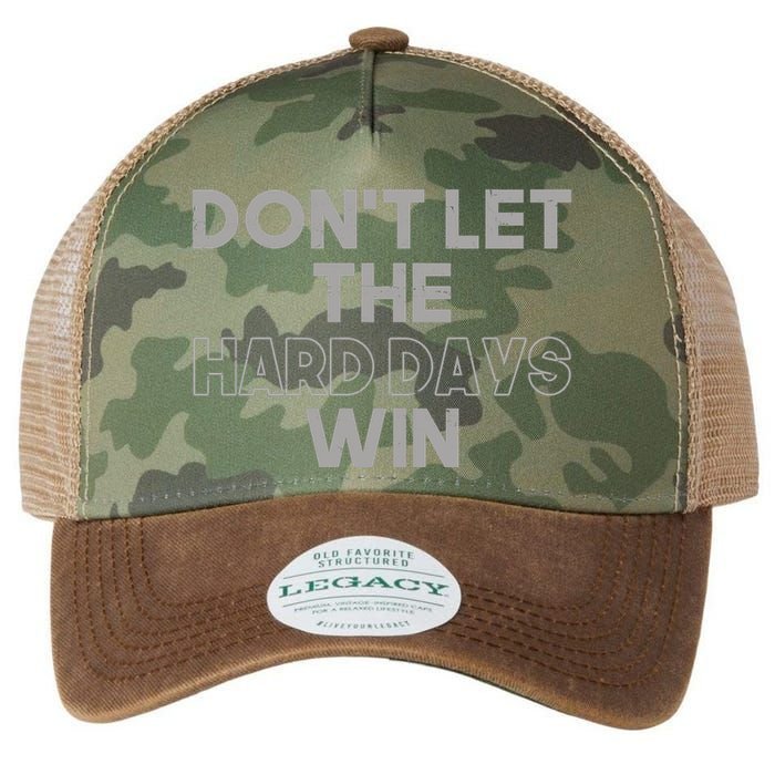 Dont Let The Hard Days Win Legacy Tie Dye Trucker Hat