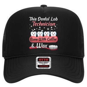 Dental Lab Technician Runs With Coffee And Wax Dental Lab High Crown Mesh Back Trucker Hat