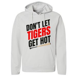 DonT Let Tiger Get Hot Performance Fleece Hoodie