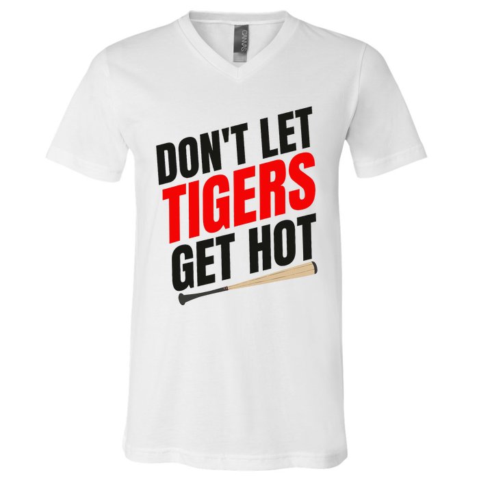 DonT Let Tiger Get Hot V-Neck T-Shirt