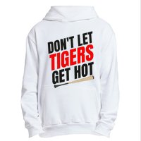 DonT Let Tiger Get Hot Urban Pullover Hoodie