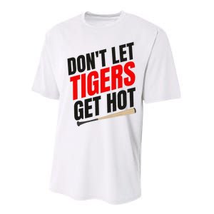 DonT Let Tiger Get Hot Performance Sprint T-Shirt