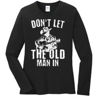 Don’t Let the Old Man in Vintage Walking With a Guitar Ladies Long Sleeve Shirt