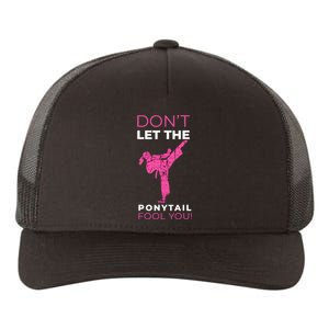 Dont Let The Ponytail Fool You Funny For Karate Girl Yupoong Adult 5-Panel Trucker Hat