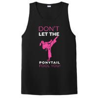 Dont Let The Ponytail Fool You Funny For Karate Girl PosiCharge Competitor Tank