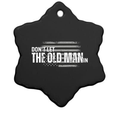 DonT Let The Old Man In Vintage Funny Ceramic Star Ornament