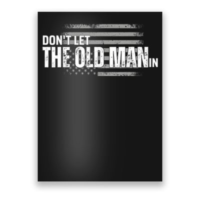 DonT Let The Old Man In Vintage Funny Poster