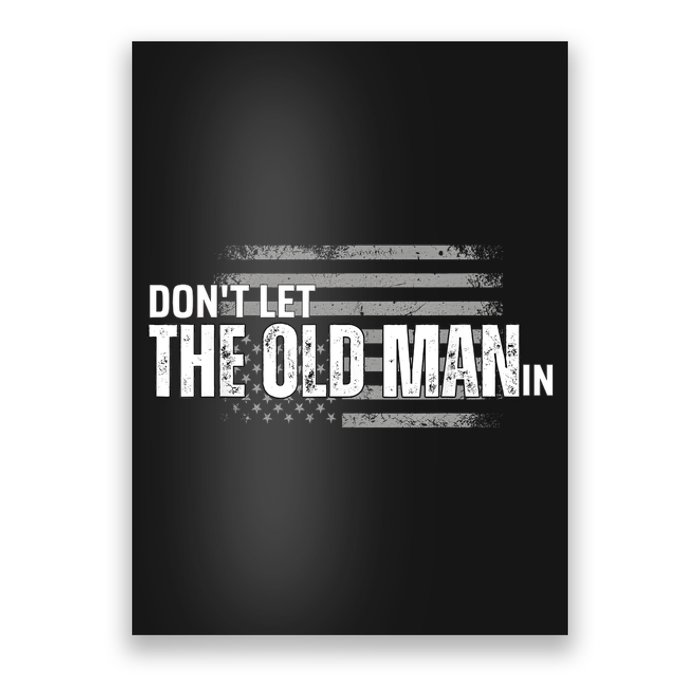 DonT Let The Old Man In Vintage Funny Poster