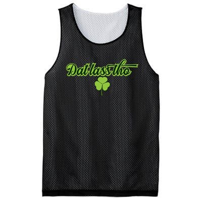 Dat Lass Tho Irish Shamrock Funny St. Patrick's Day Gift Mesh Reversible Basketball Jersey Tank