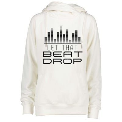 Dj Let That Beat Drop Light Up Equipt Digital Turntable Meaningful Gift Womens Funnel Neck Pullover Hood