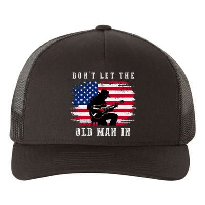 Dont Let The Old Man In Vintage American Flag Yupoong Adult 5-Panel Trucker Hat