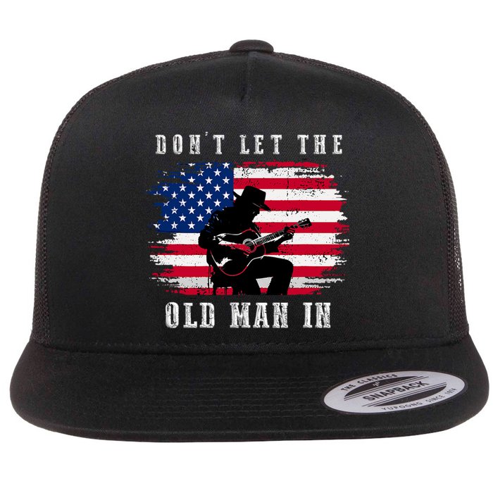 Dont Let The Old Man In Vintage American Flag Flat Bill Trucker Hat