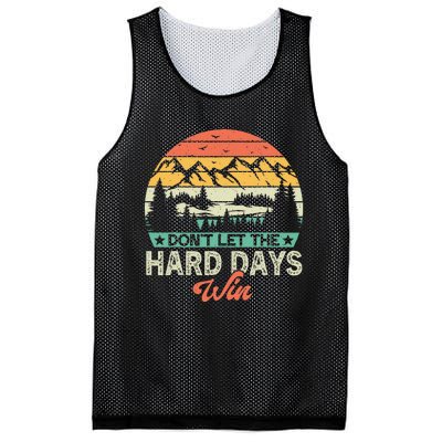 DonT Let The Hard Days Win Motivational Gym Fitness Workout Mesh Reversible Basketball Jersey Tank