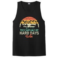 DonT Let The Hard Days Win Motivational Gym Fitness Workout PosiCharge Competitor Tank