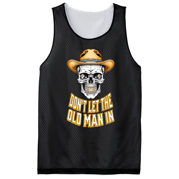 DonT Let The Old Man In Skeleton Skull Cowboy Country Mesh Reversible Basketball Jersey Tank