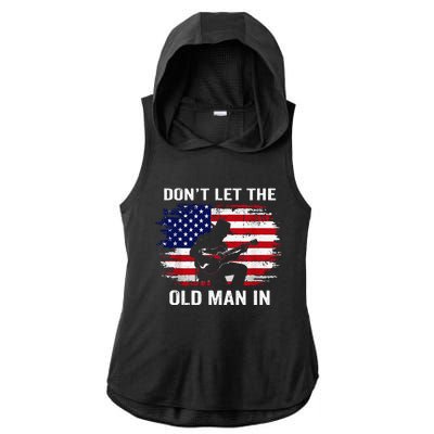 DonT Let The Old Man In Ladies PosiCharge Tri-Blend Wicking Draft Hoodie Tank