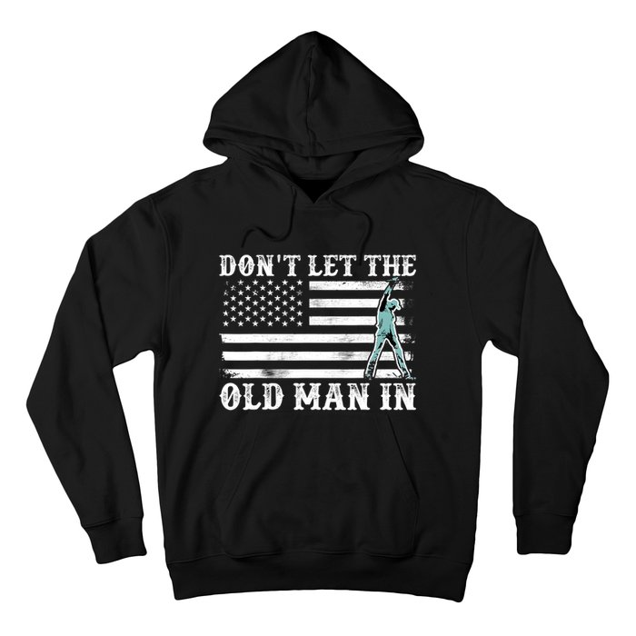 DonT Let The Old Man In Vintage American Flag Hoodie