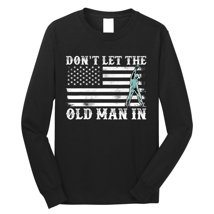 DonT Let The Old Man In Vintage American Flag Long Sleeve Shirt