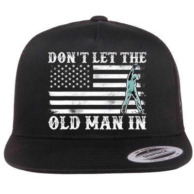 DonT Let The Old Man In Vintage American Flag Flat Bill Trucker Hat