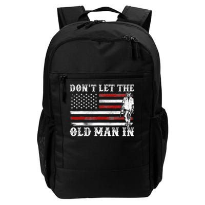 DonT Let The Old Man In Vintage American Flag Daily Commute Backpack