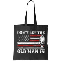 DonT Let The Old Man In Vintage American Flag Tote Bag