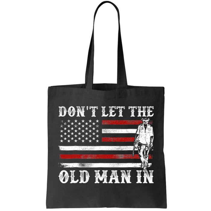 DonT Let The Old Man In Vintage American Flag Tote Bag