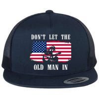 Dont Let The Old Man In Vintage American Flag Flat Bill Trucker Hat