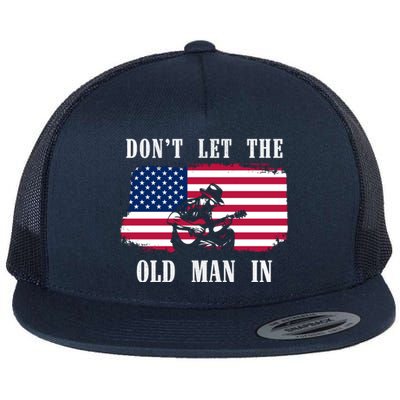 Dont Let The Old Man In Vintage American Flag Flat Bill Trucker Hat