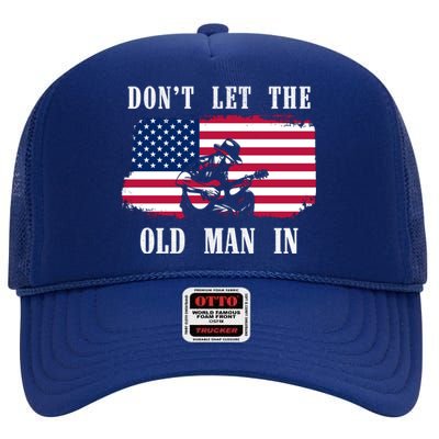 Dont Let The Old Man In Vintage American Flag High Crown Mesh Back Trucker Hat