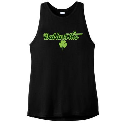 Dat Lass Tho Irish Shamrock Funny St Patrick's Day Gift Ladies PosiCharge Tri-Blend Wicking Tank