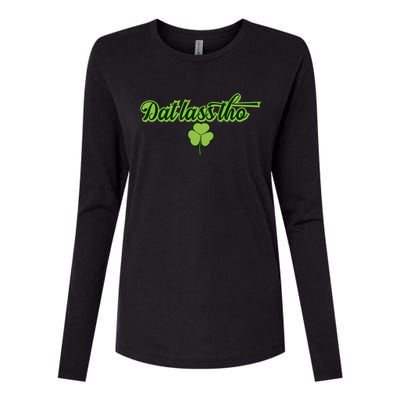 Dat Lass Tho Irish Shamrock Funny St Patrick's Day Gift Womens Cotton Relaxed Long Sleeve T-Shirt