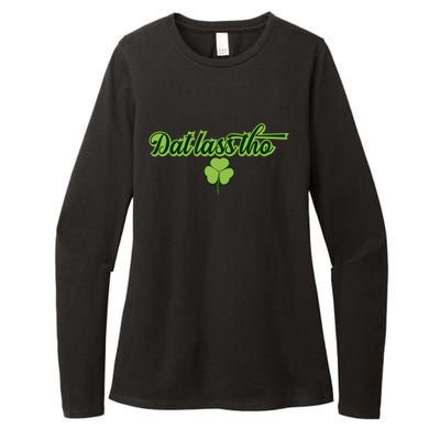 Dat Lass Tho Irish Shamrock Funny St Patrick's Day Gift Womens CVC Long Sleeve Shirt