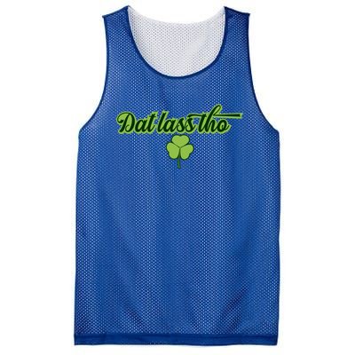 Dat Lass Tho Irish Shamrock Funny St Patrick's Day Gift Mesh Reversible Basketball Jersey Tank