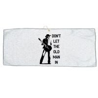 DonT Let The Old Man In Vintage Standing With A Guitar Large Microfiber Waffle Golf Towel