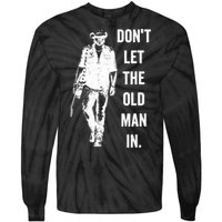 DonT Let The Old Man In Vintage Standing With A Guitar Tie-Dye Long Sleeve Shirt