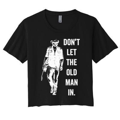 DonT Let The Old Man In Vintage Standing With A Guitar Crop Top