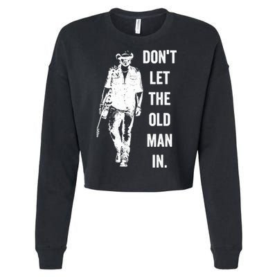 DonT Let The Old Man In Vintage Standing With A Guitar Cropped Pullover Crew
