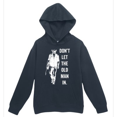 DonT Let The Old Man In Vintage Standing With A Guitar Urban Pullover Hoodie