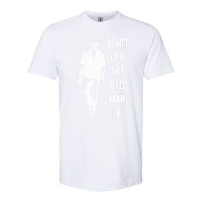 DonT Let The Old Man In Vintage Standing With A Guitar Softstyle® CVC T-Shirt