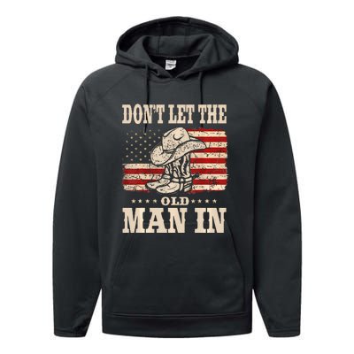 DonT Let The Old Man In American Flag Performance Fleece Hoodie