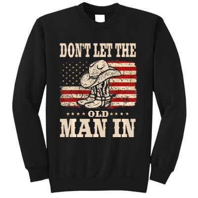 DonT Let The Old Man In American Flag Sweatshirt